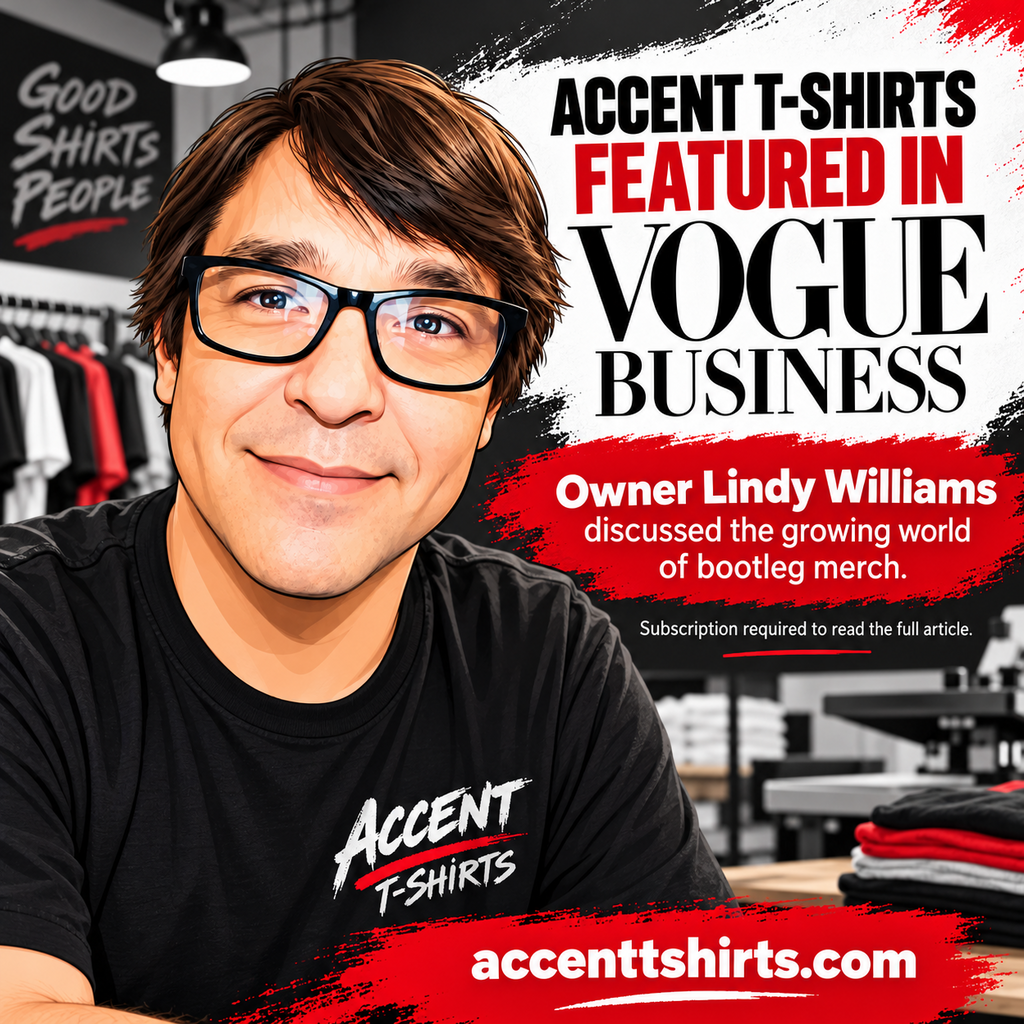 Lindy Williams of Accent T-Shirts featured in Vogue Business in an article about the growing bootleg merchandise and custom apparel industry.